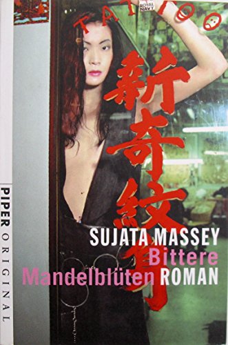 Bittere Mandelblüten. Roman. TB - Sujata Massey