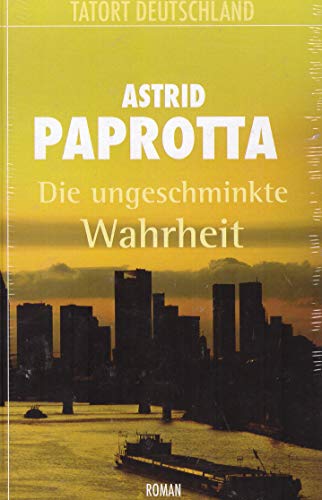 Stock image for Die ungeschminkte Wahrheit: Kriminalroman for sale by medimops