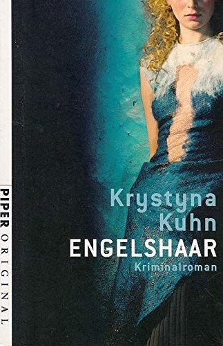 Engelshaar (9783492270809) by Kuhn, Krystyna