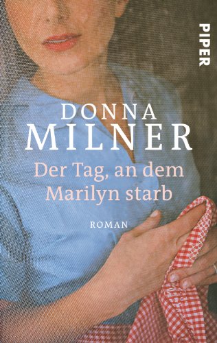 Stock image for Der Tag an dem Marilyn starb - Roman for sale by Der Bcher-Br