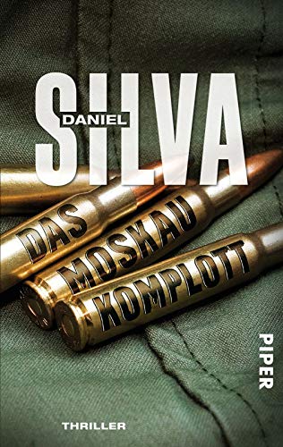 Das Moskau-Komplott (Gabriel-Allon-Reihe 8): Thriller - Silva, Daniel und Reiner Pfleiderer