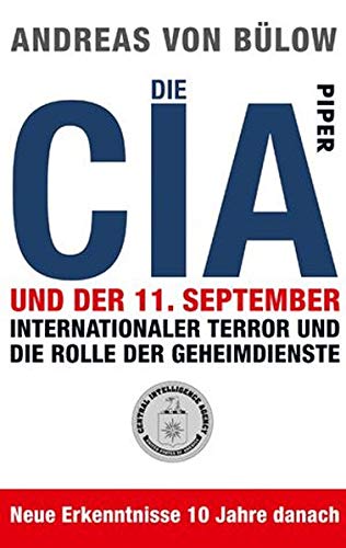 9783492272513: Die CIA und der 11. September: Internationaler Terror und die Rolle der Geheimdienste