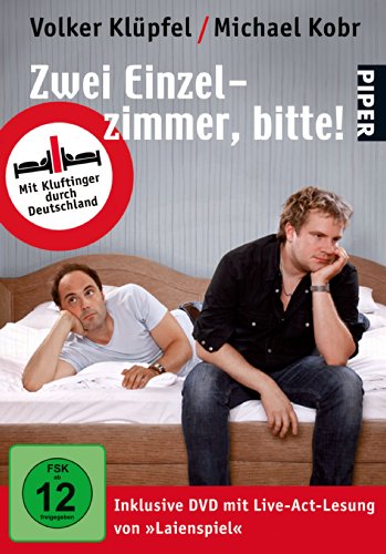 Zwei Einzelzimmer, bitte! : mit Kluftinger durch Deutschland ; [inklusive DVD mit Live-Act-Lesung von Laienspiel ]. Volker Klüpfel ; Michael Kobr / Piper ; 7254 - Klüpfel, Volker und Michael Kobr