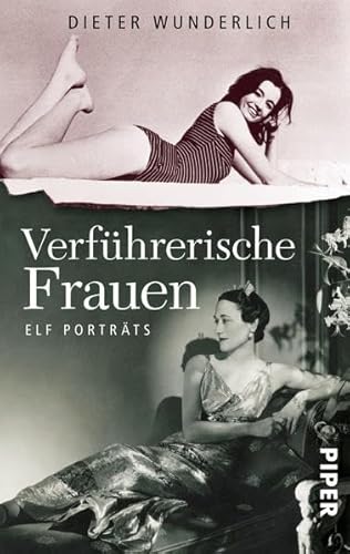 Verführerische Frauen: Elf Porträts - Wunderlich, Dieter