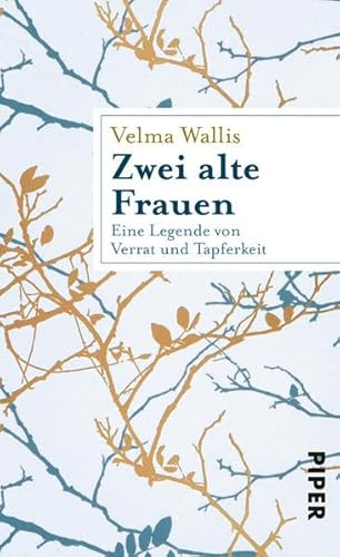 Stock image for Zwei alte Frauen: Eine Legende von Verrat und Tapferkeit for sale by medimops