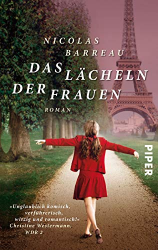 Beispielbild fr Das Lcheln der Frauen. Roman. Aus dem Franzsischen von Sophie Scherrer. Mit einem Nachwort des Verfassers. Mit Rezepten. - (=Serie Piper, SP 7285). zum Verkauf von BOUQUINIST