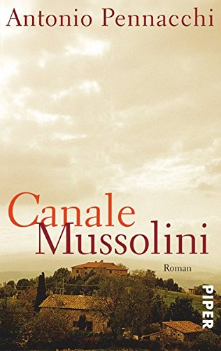Beispielbild fr Canale Mussolini: Roman zum Verkauf von medimops