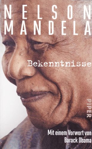 Bekenntnisse: Mit einem Vorwort von Barack Obama - Mandela, Nelson