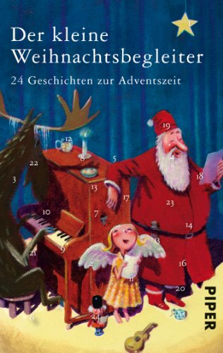 9783492273503: Der kleine Weihnachtsbegleiter: 24 Geschichten zur Adventszeit