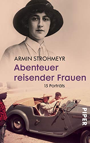Stock image for Abenteuer reisender Frauen: 15 Portrts for sale by Ammareal