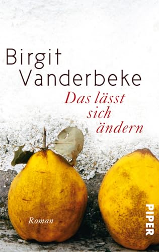 Stock image for Das lässt sich ändern: Roman (Taschenbuch) von Birgit Vanderbeke (Autor) for sale by Nietzsche-Buchhandlung OHG