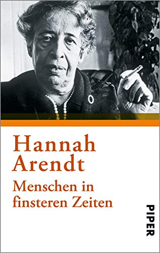 Menschen in finsteren Zeiten (9783492274913) by Arendt, Hannah