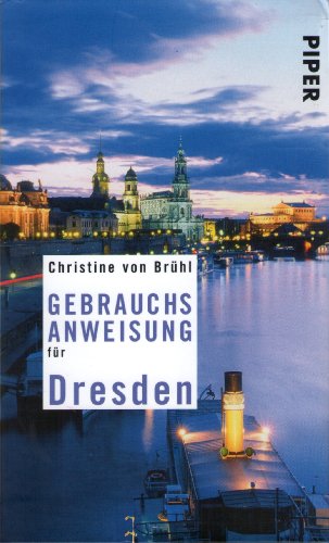 Imagen de archivo de Gebrauchsanweisung für Dresden a la venta por Open Books