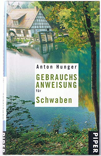 Beispielbild fr Gebrauchsanweisung fr Schwaben zum Verkauf von Ammareal