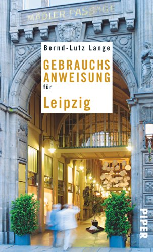 Stock image for Gebrauchsanweisung fr Leipzig for sale by ABC Versand e.K.