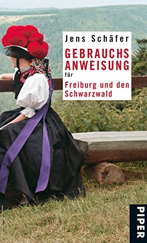 Beispielbild fr Gebrauchsanweisung fr Freiburg und den Schwarzwald zum Verkauf von medimops