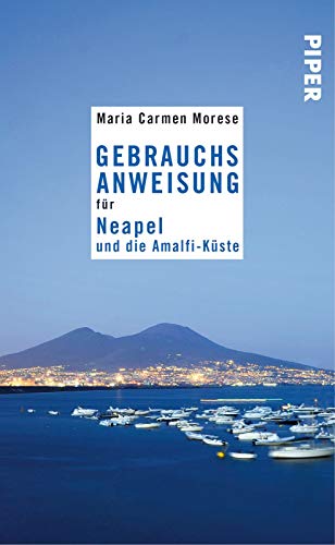 9783492276887: Gebrauchsanweisung fr Neapel und die Amalfi-Kste