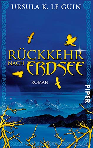 Rückkehr nach Erdsee: Roman (Erdsee-Zyklus 5) - Le Guin, Ursula K. und Joachim Pente