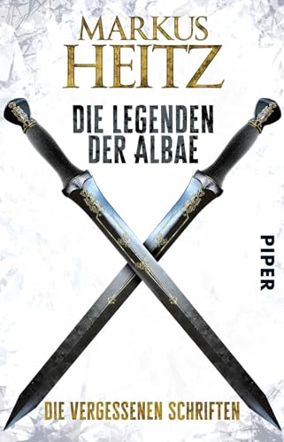 Die Legenden der Albae 5 : Die Vergessenen Schriften - Markus Heitz