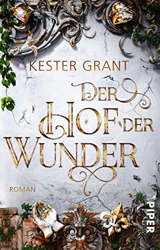 Stock image for Der Hof der Wunder (Der Hof der Wunder 1): Roman for sale by medimops