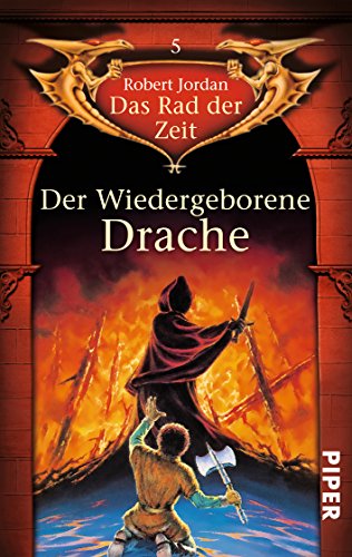 Das Rad der Zeit 05. Der wiedergeborene Drache (9783492285551) by Jordan, Robert