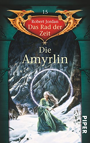 Die Amyrlin: Das Rad der Zeit 15 - Jordan, Robert