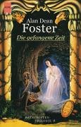 Katechisten-Trilogie 02. Die gefangene Zeit (9783492285858) by Alan Dean Foster