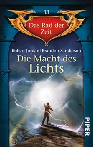 Das Rad der Zeit 33. Die Macht des Lichts (9783492286329) by [???]