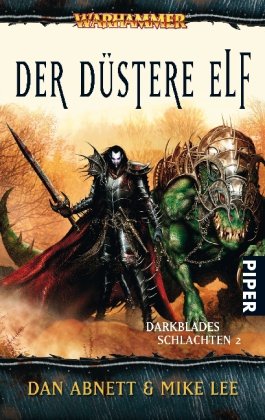 Beispielbild fr Warhammer - Darkblades Schlachten 02. Der duestere Elf zum Verkauf von medimops