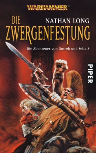 Stock image for Warhammer - Die Abenteuer von Gotrek und Felix 8: Die Zwergenfestung for sale by medimops