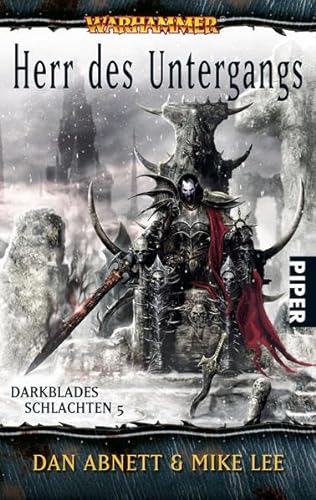 Herr des Untergangs: Warhammer. Darkblades Schlachten 5 - Abnett, Dan, Mike Lee und Christian Jentzsch
