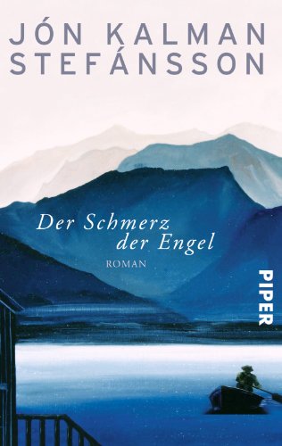 9783492301169: Der Schmerz der Engel