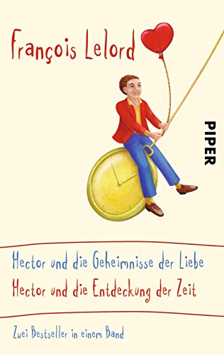 Kopletter Zyklus, ganze Reihe alle 8 Bände Hectors Reise oder Die Suche nach dem Glück Hector und die Geheimnisse der Liebe Hector und die Entdeckung der Zeit Hector & Hector und die Geheimnisse des Lebens Hector und das Wunder der Freundschaft Hector fängt ein neues Leben an Hector und die Suche nach dem Paradies Hector und die Kunst der Zuversicht - Francois Lelord