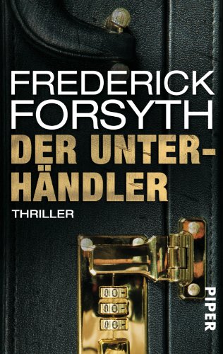 Der UnterhÃ¤ndler (9783492301336) by Forsyth, Frederick