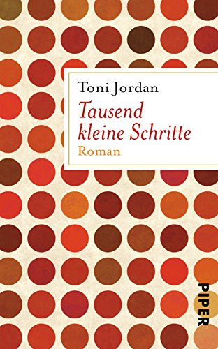 9783492301374: Tausend kleine Schritte