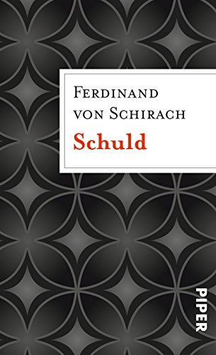 Schuld: Stories - Schirach, Ferdinand von