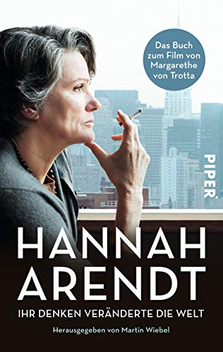 Beispielbild für Hannah Arendt: Ihr Denken verÃ¤nderte die Welt zum Verkauf von Books From California
