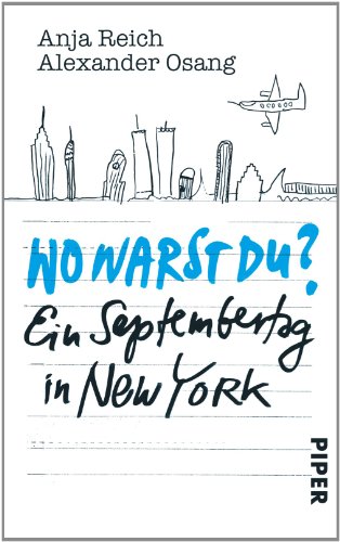 Stock image for Wo warst Du?: Ein Septembertag in New York for sale by medimops