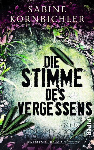 9783492302043: Die Stimme des Vergessens