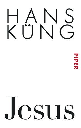 Jesus (9783492302265) by KÃ¼ng, Hans