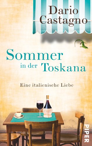 Sommer in der Toskana (9783492302302) by Dario Castagno