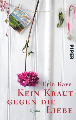 Stock image for Kein Kraut gegen die Liebe: Roman for sale by biblion2