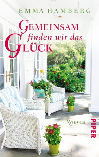 Beispielbild fr Gemeinsam finden wir das Glck: Roman zum Verkauf von medimops