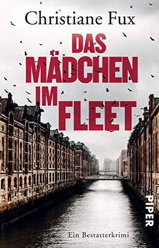 Stock image for Das Mdchen im Fleet: Ein Bestatterkrimi (Theo-Matthies-Reihe, Band 4) for sale by medimops