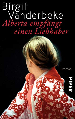 Stock image for Alberta empfangt einen Liebhaber Vanderbeke, Birgit for sale by LIVREAUTRESORSAS