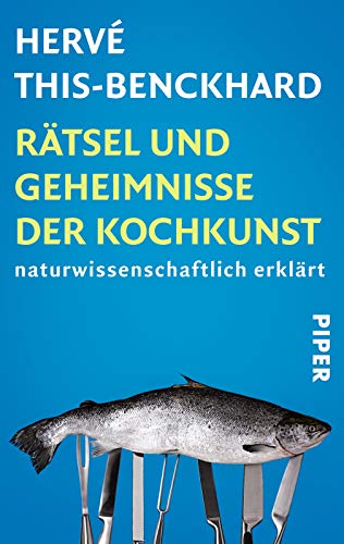 Rätsel und Geheimnisse der Kochkunst -Language: german - This-Benckhard, Hervé
