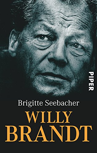 Willy Brandt. TB - Brigitte Seebacher