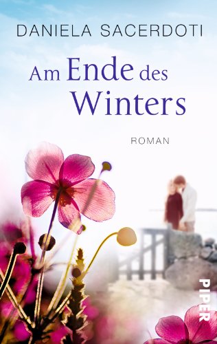 Beispielbild fr Am Ende des Winters: Roman zum Verkauf von medimops