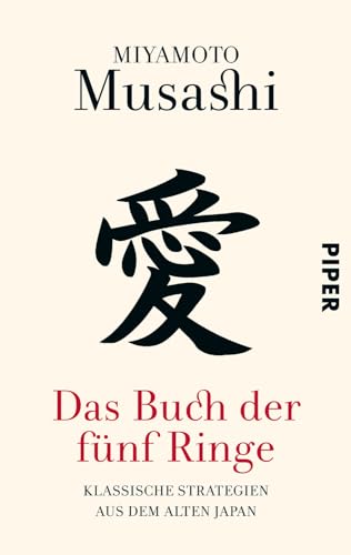 Das Buch Der Fünf Ringe: Klassische Strategien Aus Dem Alten Japan - Musashi, Miyamoto Übersetzung: Yamada, Taro; Musashi, Miyamoto; Yamada, Taro