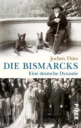 9783492305358: Die Bismarcks